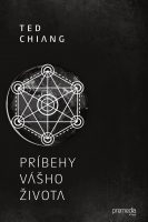 06_ted_chiang_pribehy_vasho_zivota